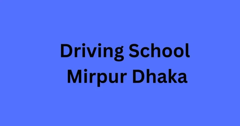 Driving school mirpur dhaka