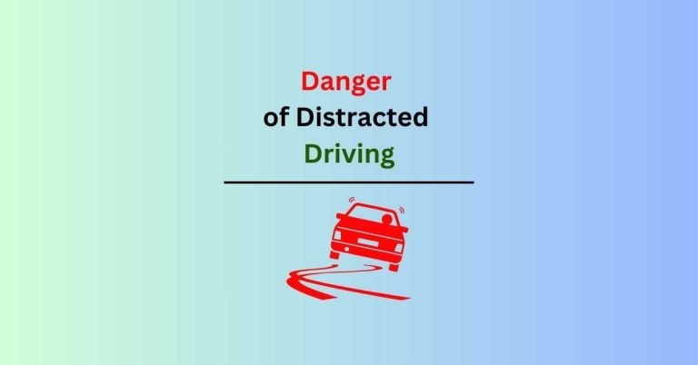 Danger of Distracted Driving