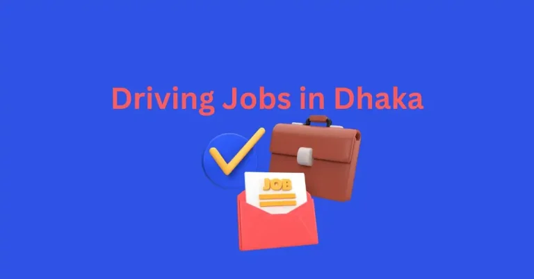 Driving Jobs in Dhaka