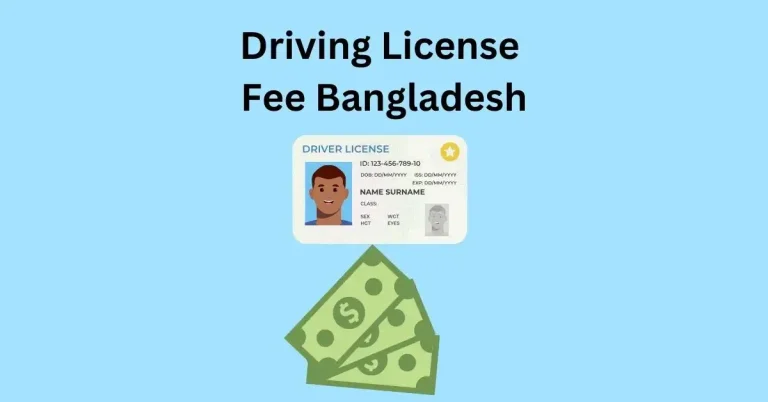 Driving License Fee Bangladesh