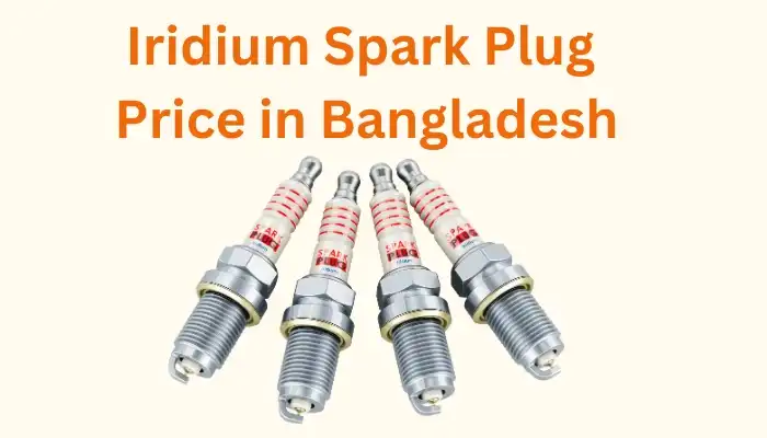 Iridium Spark Plug Price in Bangladesh