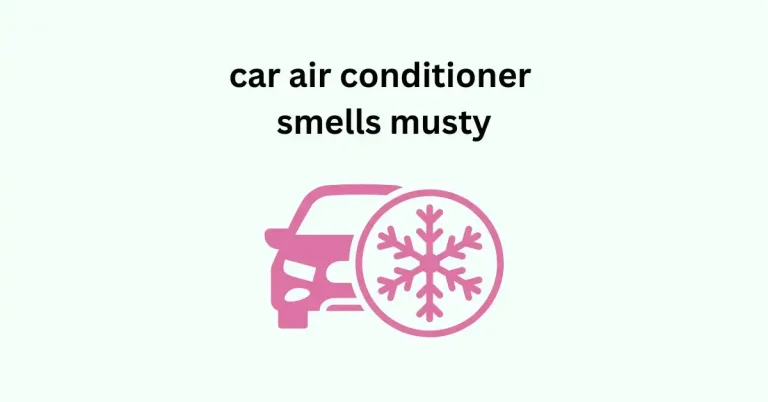 car air conditioner smells musty