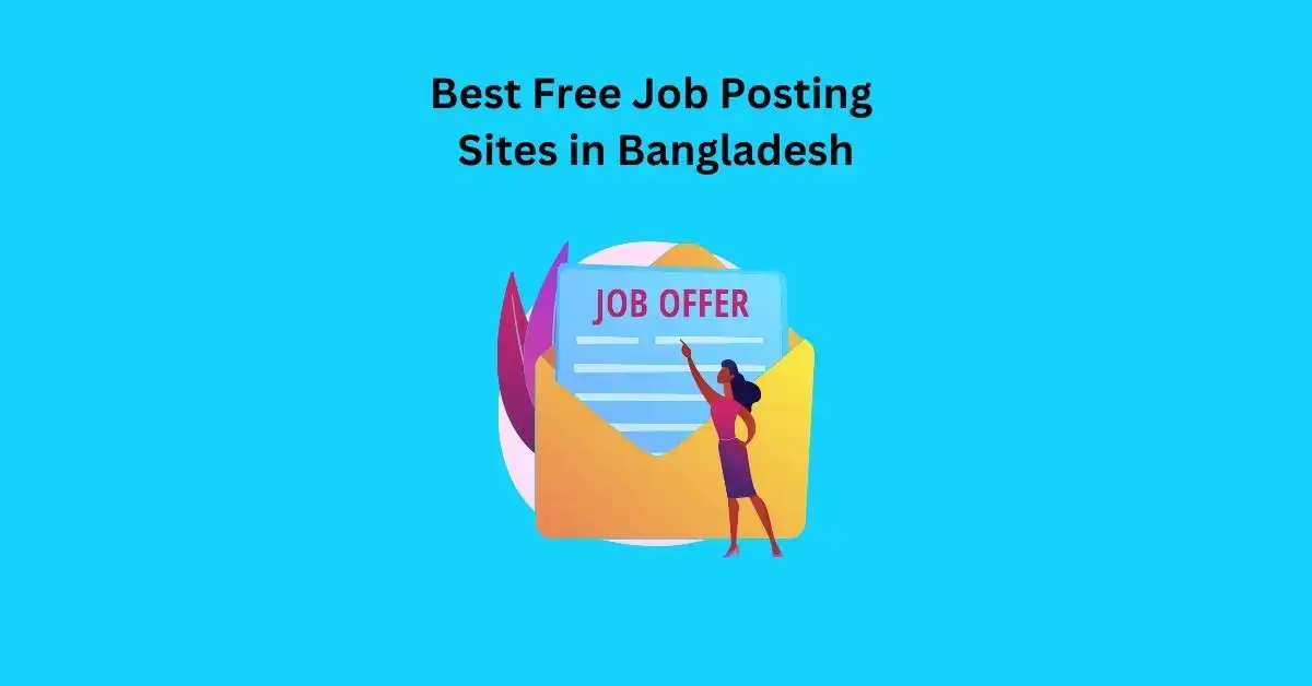 Best Free Job Posting Sites in Bangladesh : 📝💼 Find Top Talent Without the Cost