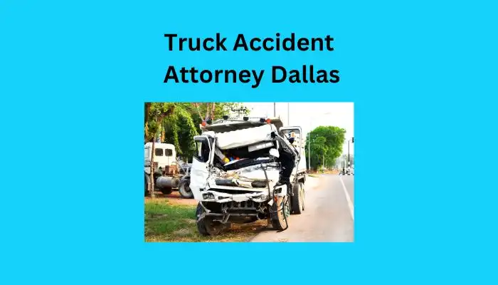 Truck Accident Attorney Dallas | ডালাসে ট্রাক দুর্ঘটনা | Clear Discussing