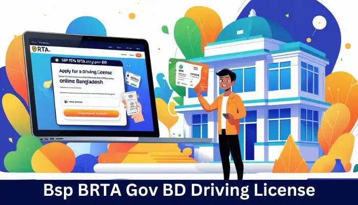 BSP BRTA GOB BD Driving License